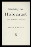 Title: Studying the Holocaust: Issues, readings and documents / Edition 1, Author: Ronnie Landau