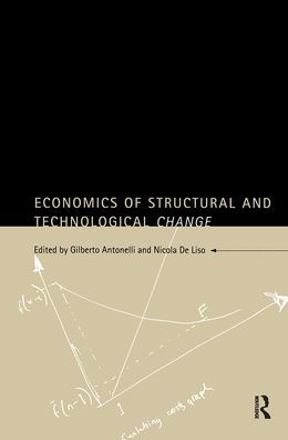 Economics of Structural and Technological Change / Edition 1