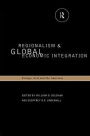 Regionalism and Global Economic Integration: Europe, Asia and the Americas