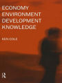 Economy-Environment-Development-Knowledge / Edition 1