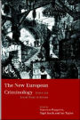 The New European Criminology: Crime and Social Order in Europe / Edition 1