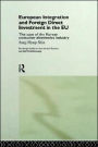 European Integration and Foreign Direct Investment in the EU: The Case of the Korean Consumer Electronics Industry / Edition 1