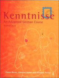Title: Kenntnisse: An Advanced German Course / Edition 1, Author: Claire S.A. Burke