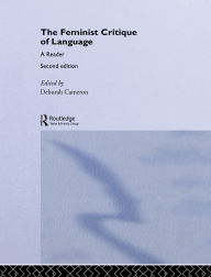 Title: Feminist Critique of Language: second edition, Author: Deborah Cameron