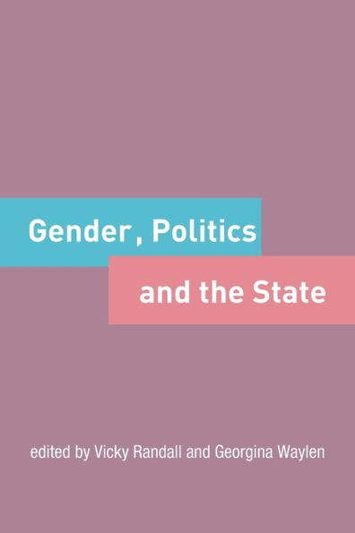 Gender, Politics and the State / Edition 1
