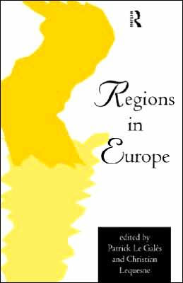 Regions in Europe: The Paradox of Power / Edition 1