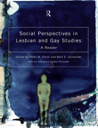 Title: Social Perspectives in Lesbian and Gay Studies: A Reader / Edition 1, Author: Peter M. Nardi