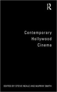 Title: Contemporary Hollywood Cinema / Edition 1, Author: STEVE NEALE