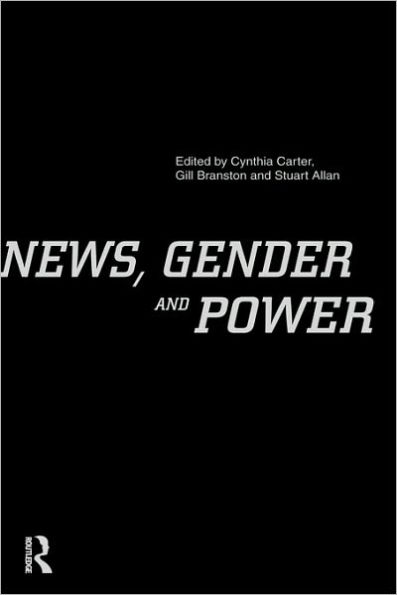 News, Gender and Power / Edition 1
