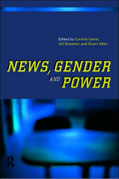 News, Gender and Power / Edition 1