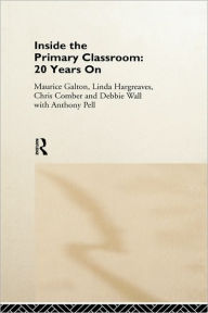 Title: Inside the Primary Classroom: 20 Years On / Edition 1, Author: Chris Comber