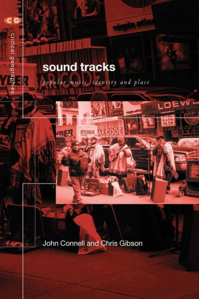 Sound Tracks: Popular Music Identity and Place / Edition 1