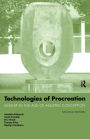 Technologies of Procreation: Kinship in the Age of Assisted Conception / Edition 2