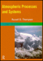 Atmospheric Processes and Systems / Edition 1