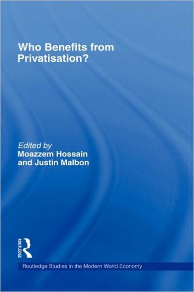 Who Benefits from Privatisation? / Edition 1