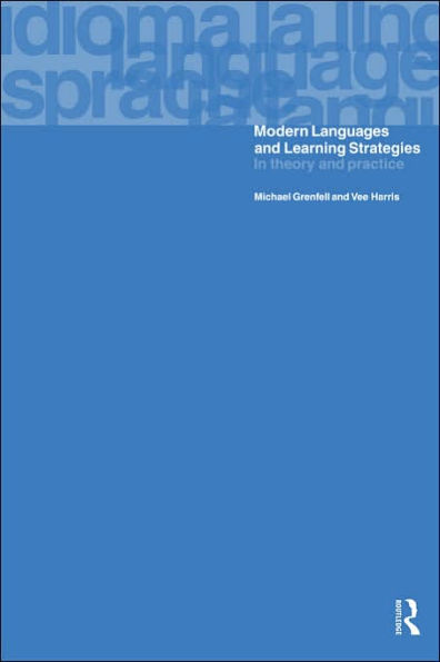Modern Languages and Learning Strategies: In Theory and Practice