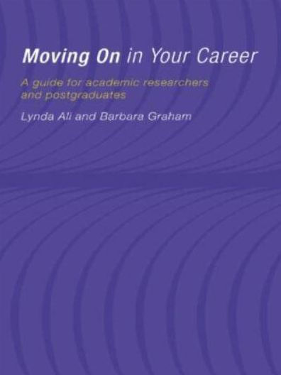 Moving On Your Career: A Guide for Academics and Postgraduates