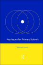 Key Issues for Primary Schools