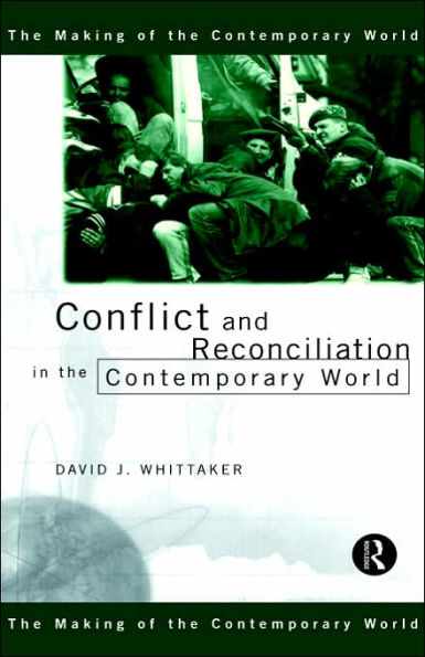 Conflict and Reconciliation in the Contemporary World