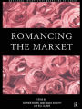 Romancing the Market / Edition 1