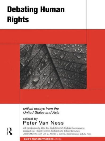 Debating Human Rights: Critical Essays from the United States and Asia / Edition 1