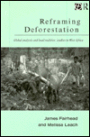 Reframing Deforestation: Global Analyses and Local Realities: Studies in West Africa / Edition 1