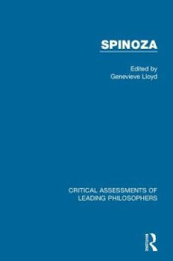 Title: Spinoza: Critical Assessments: Four Volume Set / Edition 1, Author: Genevieve Lloyd