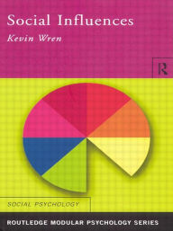 Title: Social Influences, Author: Kevin Wren