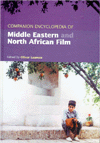 Title: Companion Encyclopedia of Middle Eastern and North African Film / Edition 1, Author: Oliver Leaman