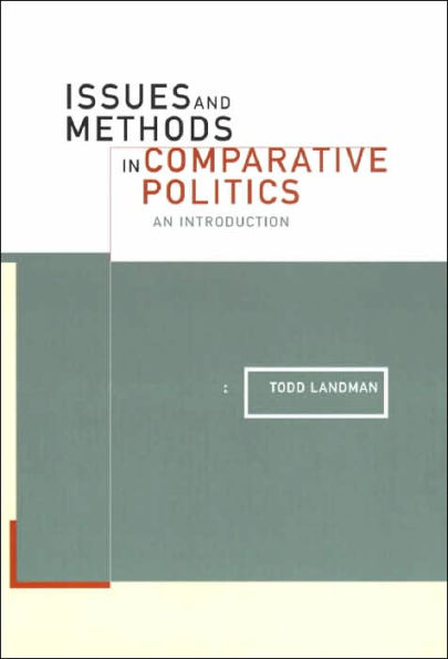 Issues and Methods in Comparative Politics: Introduction