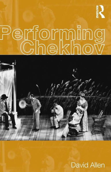 Performing Chekhov / Edition 1