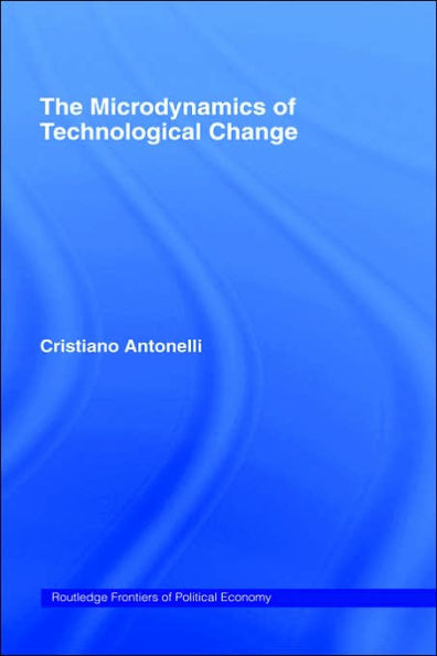Microdynamics of Technological Change / Edition 1