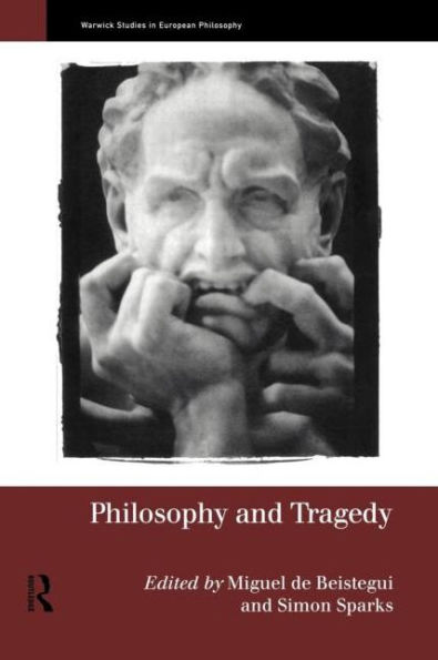 Philosophy and Tragedy / Edition 1