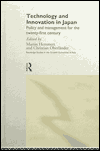 Technology and Innovation in Japan: Policy and Management for the Twenty First Century / Edition 1