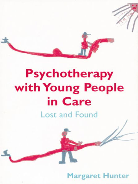 Psychotherapy with Young People Care: Lost and Found