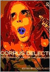 Title: Corpus Delecti: Performance Art of the Americas / Edition 1, Author: Coco Fusco