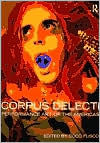 Corpus Delecti: Performance Art of the Americas / Edition 1