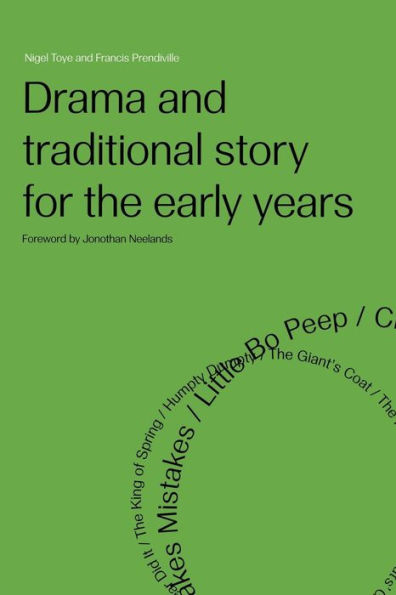 Drama and Traditional Story for the Early Years / Edition 1