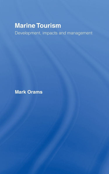 Marine Tourism: Development, Impacts and Management