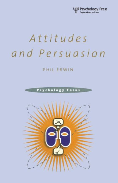 Attitudes and Persuasion