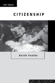 Title: Citizenship / Edition 1, Author: Keith Faulks