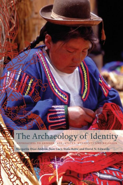 Archaeology of Identity / Edition 1