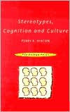 Title: Stereotypes, Cognition and Culture / Edition 1, Author: Dr Perry R Hinton