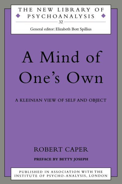 A Mind of One's Own: Psychoanalytic View Self and Object