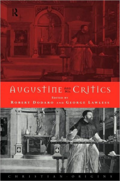 Augustine and his Critics / Edition 1