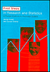 Title: First Steps In Research and Statistics: A Practical Workbook for Psychology Students / Edition 1, Author: Dennis Howitt