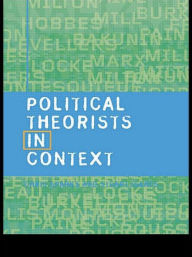Title: Political Theorists in Context / Edition 1, Author: Stuart Isaacs