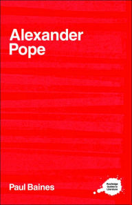 Title: Alexander Pope / Edition 1, Author: Paul Baines