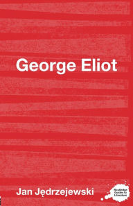 Title: George Eliot, Author: Jan Jedrzejewski