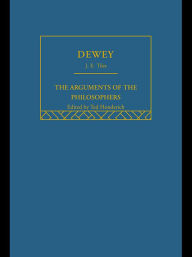 Title: Dewey-Arg Philosophers, Author: J.E.  Tiles